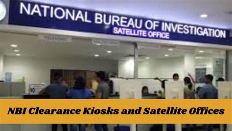 NBI Clearance Satellite Offices to conveniently serve you .
